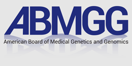 American Board of Medical Genetics and Genomics (ABMGG)