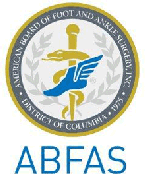 American Board of Foot and Ankle Surgery (ABFAS)