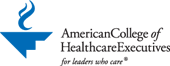 ACHE - American College of Healthcare Executives