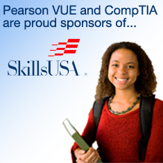 Pearson VUE and CompTIA are proud to sponsor SkillsUSA