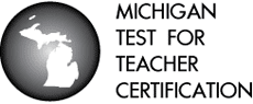 Michigan Test for Teacher Certification (MTTC)