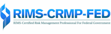 RIMS-CRMP-FED Certified Risk Management  Professional for Federal Government 